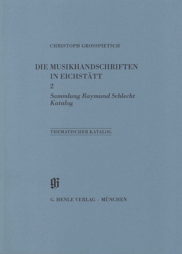 Sammlung Raymond Schlecht, Katalog