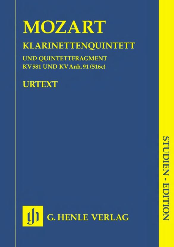 Clarinet Quintet A major K. 581 and Fragment K. Anh. 91 (516c)