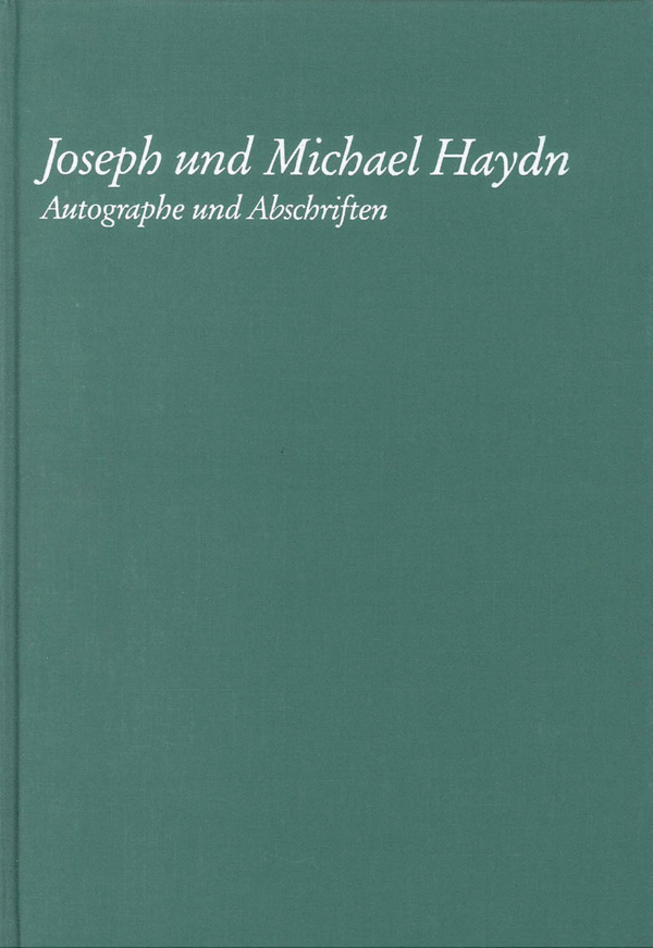 Joseph und Michael Haydn - Autographe und Abschriften