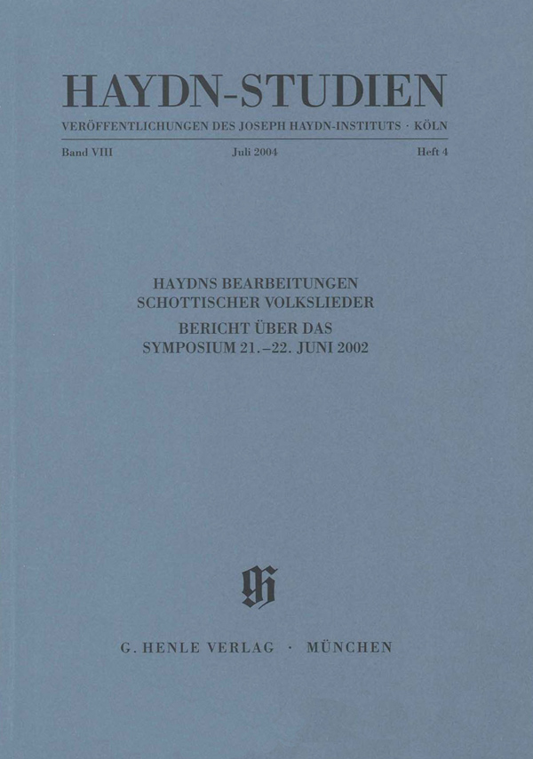 Haydns Bearbeitungen schottischer Volkslieder. Bericht über das Symposion 21.-22. Juni 2002