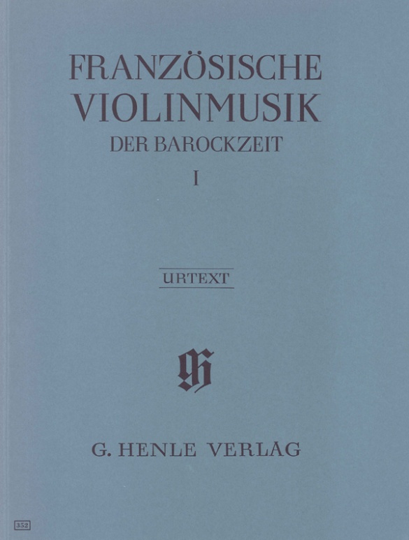 French Violin Music of the Baroque Era, Volume I