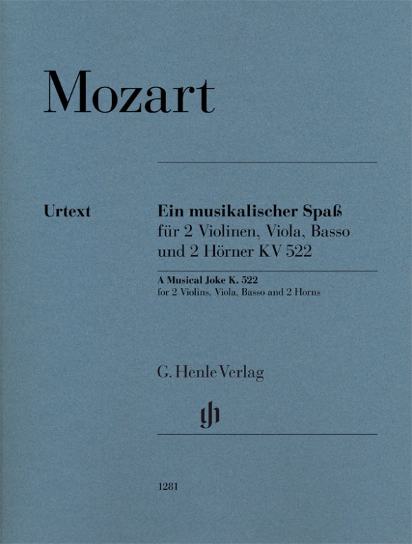 Ein musikalischer Spaß KV 522 für 2 Violinen, Viola, Basso und 2 Hörner in F