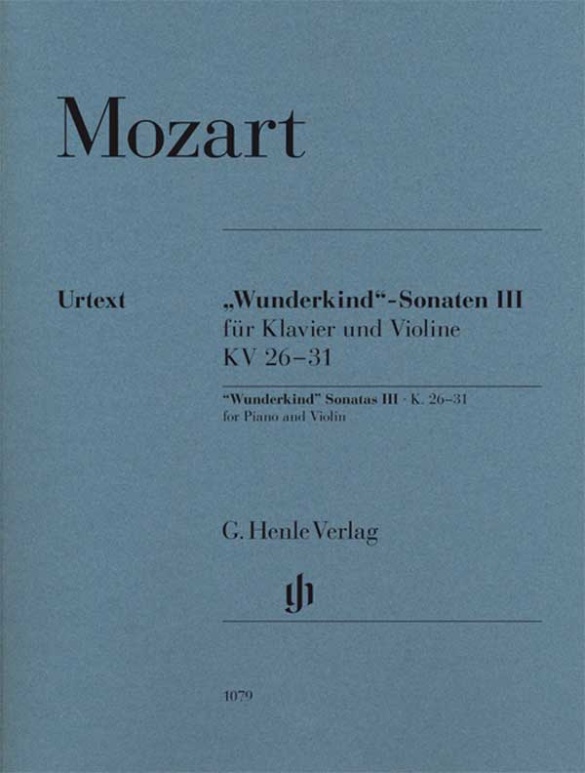 "Wunderkind" Sonatas Volume III for Piano and Violin K. 26-31