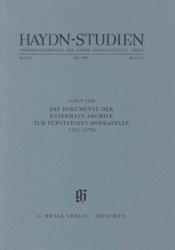 Die Dokumente der Esterházy-Archive zur fürstlichen Hofkapelle in der Zeit von 1761 bis 1770