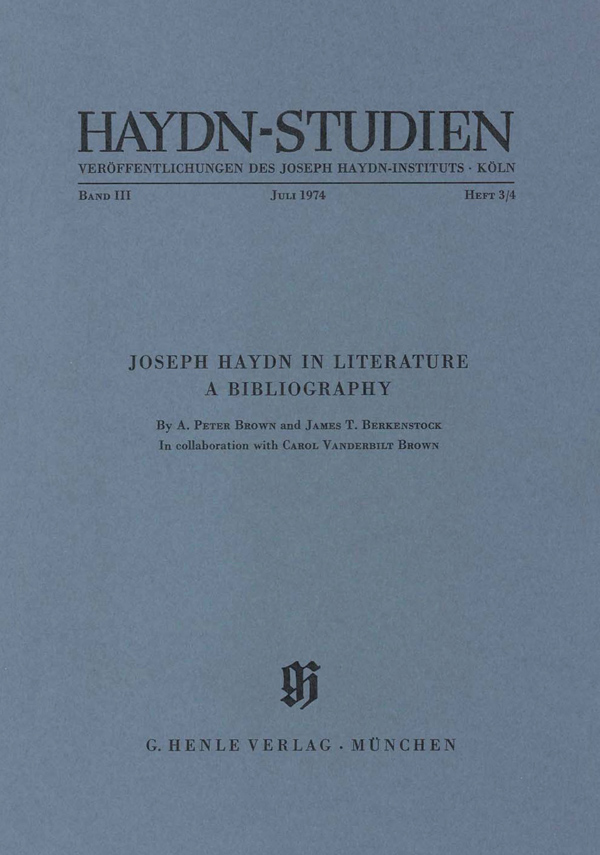 Joseph Haydn in Literature. A Bibliography (Vom Beginn des Haydn-Schrifttums bis 1972)