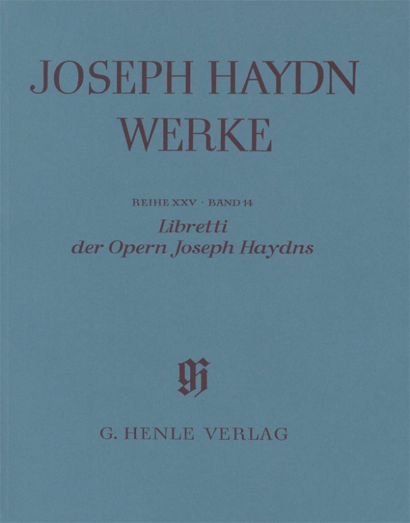 Ser. 25, Vol. 14 | Libretti der Opern Joseph Haydns