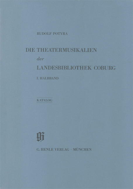 Landesbibliothek Coburg - Theatermusikalien, 1. Halbband