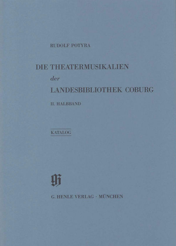 Landesbibliothek Coburg - Theatermusikalien, 2. Halbband